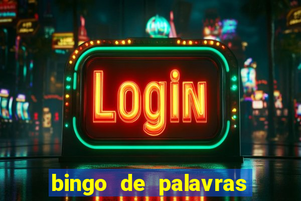 bingo de palavras 3 ano